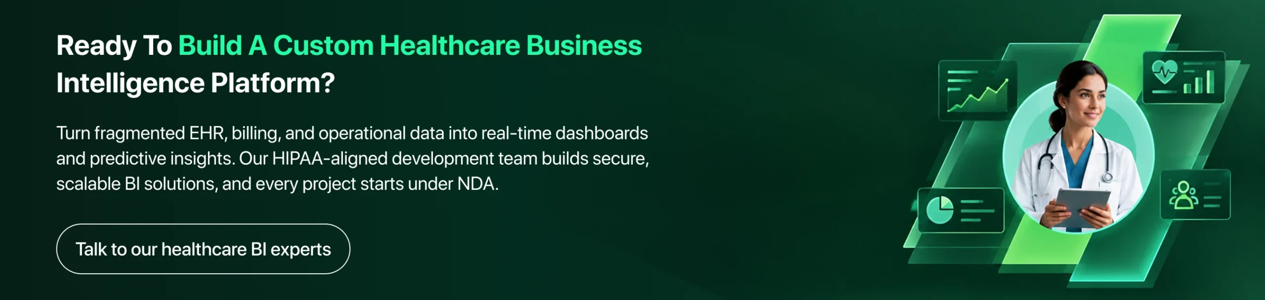 Talk to our healthcare BI experts